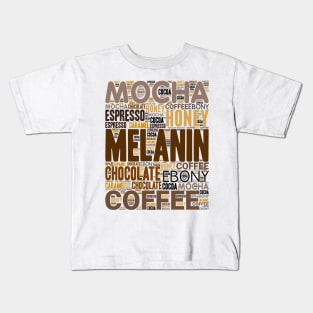 Melanin Shades of Brown | Every Shade Slays Kids T-Shirt